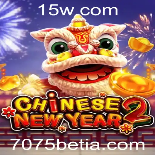 Descubra o Empolgante Jogo CHINESENEWYEAR2 e Como Apostar com 7075 Bet
