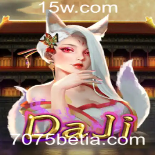 Explorando o Jogo DaJi e sua Conexão com a Tendência 7075 Bet
