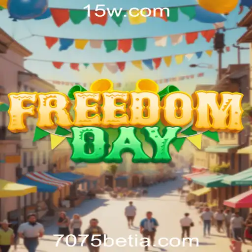 Explorando o Mundo Fascinante do Jogo FreedomDay e a Chave 7075 bet