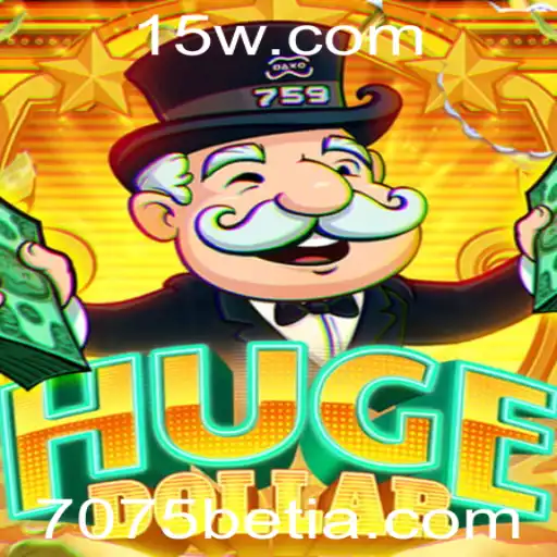 Explorando o Universo do Jogo HugeDollar e a Estratégia 7075 Bet